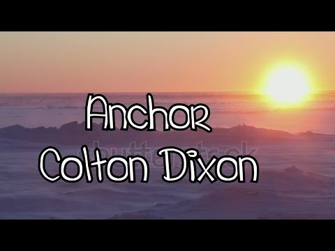 Anchor~ Colton Dixon