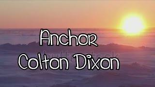 Anchor~ Colton Dixon