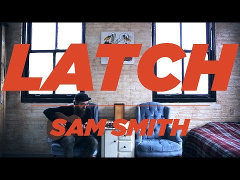 Latch by Sam Smith - Acoustic Cover by Casey Reid