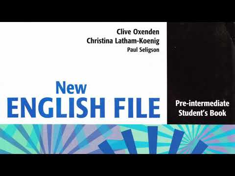 PRE-INTERMEDIATE - FILE 8 - AUDIO  - STUDENT BOOK - NEW ENGLISH FILE