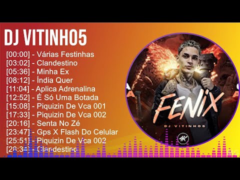 DJ Vitinho5 2024 MIX Só As Melhores - Várias Festinhas, Clandestino, Minha Ex, Índia Quer