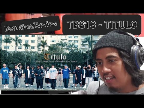 Reaction/Review to TBS 13 MAHARLIKA HOOD - TITULO  IZRAEL KALIPA JZ BROWN O.G. SAGISAG EGOY BROWN