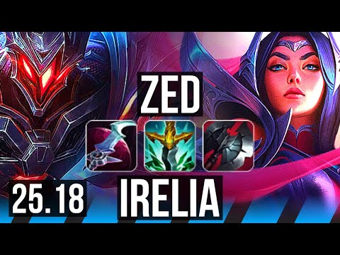 ZED vs IRELIA (MID) | 600+ games, Dominating | KR Diamond | 25.18