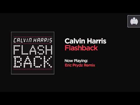 Calvin Harris - Flashback (Eric Prydz Remix)