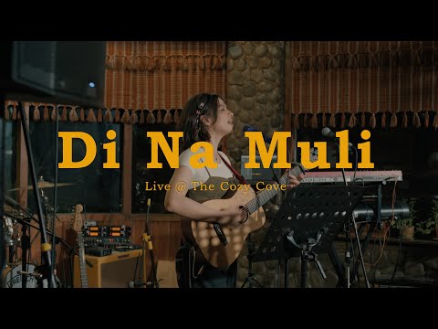 Di Na Muli (Live at The Cozy Cove) - Janine Teñoso