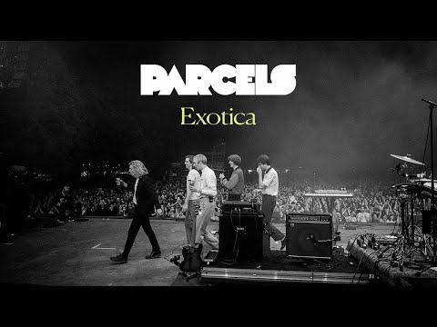 Parcels - Exotica (Lyric Video)