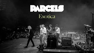 Music video thumbnail preview for Parcels - Exotica (Lyric Video) by Parcels
