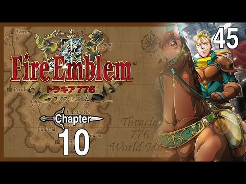 Part 45| Fire Emblem 5 Thracia 776: "Trying to Capture Largo"