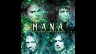 Mana - El Verdadero Amor Perdona (feat. Prince Royce)