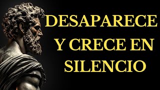 Cómo DESAPARECER y CRECER en SILENCIO, El Secreto Estoico para Fortalecer tu Alma (ESTOICISMO)
