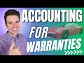 How To Account For Warranties Financial Accounting