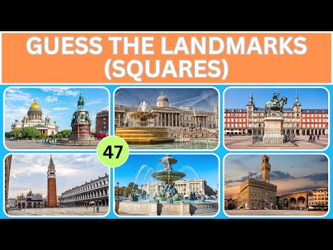 Famous Squares Around the World | How Many Can You Identify?