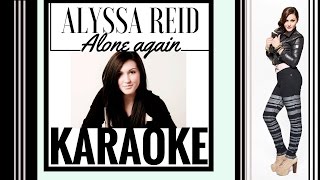 Alyssa Reid - Alone Again Karaoke