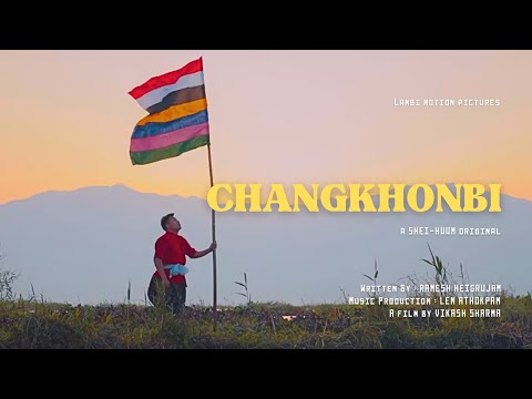 SHEI-HUUM - CHANGKHONBI (OFFICIAL MV)