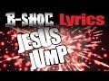 B SHOC Jesus Jump Lyrics