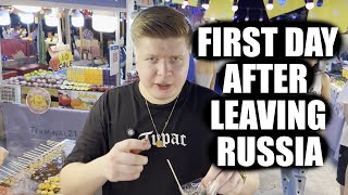 First Day After Leaving Russia