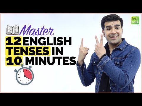 Master 12 English Tenses In  Just 10 Minutes | English Grammar Lesson To Learn All Verb Tenses