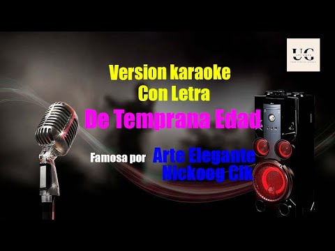 Arte Elegante & Nickoog Clk - De Temprana Edad con letra