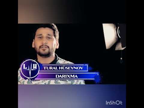 Tural Huseynov - Darixma 2019 / Music Video