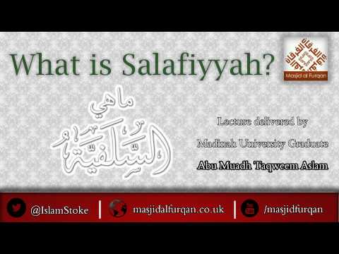 What is Salafiyyah? | Abu Muadh Taqweem Aslam