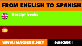 FROM ENGLISH TO SPANISH = Receipt books