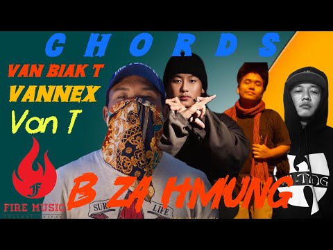 Vannex,Van Biak T B Za hmug Van T | Chord| Fire Music ( WCHH Exclusive Music Video )