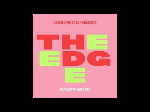 Crazibiza, Cheesecake Boys - The Edge (Radio Mix)
