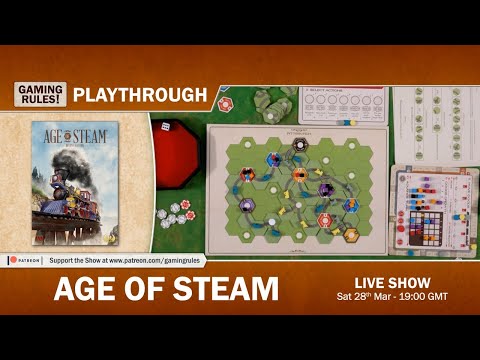 Age of Steam - Live playthrough with Paul Grogan and friends