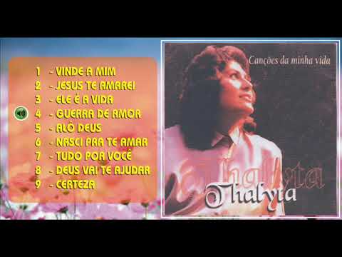 Thalyta   CANÇÕES DA MINHA VIDA   CD Completo