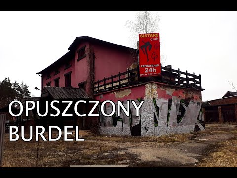 OPUSZCZONY BURDEL SISTARS | URBEX