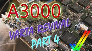 Commodore Amiga A3000 Varta Revival Part 4