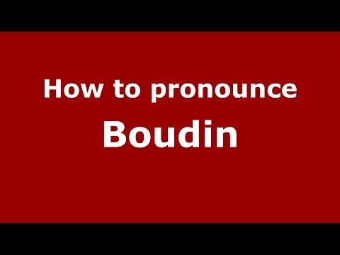How to pronounce Boudin