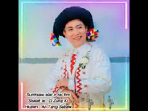 Sumtsaw Alat Nraitim (composed by Ba Ki)