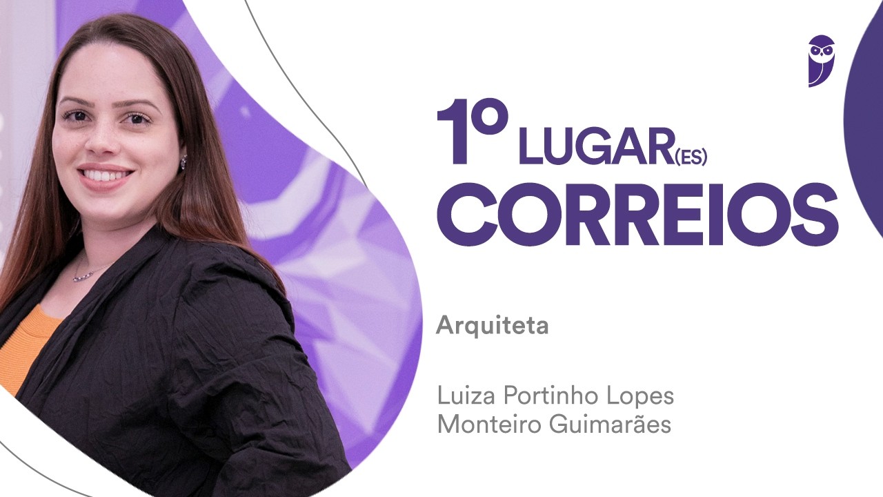 Baile dos Primeiros: Luiza Portinho, aprovada em 1º lugar para Arquiteta nos Correios/ES