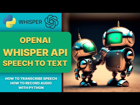 Whisper API speech to text with OpenAI and Python speech recording