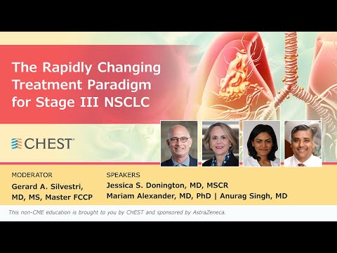 The Rapidly Changing Treatment Paradigm for Stage III Non-Small Cell Lung Cancer
