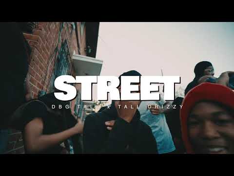 DBG Tall x DBG Drizzy - Street (Official Visual) | @DirectedByFOUR