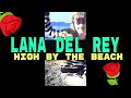 HIGH BY THE BEACH - Lana Del Rey (SNAPCHAT ...