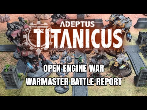 An Adeptus Titanicus Battle Report - Open Engine War - Warmaster!
