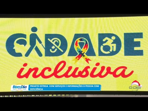Projeto estreia com serviços e informações à pessoa com deficiência 06 12 2022