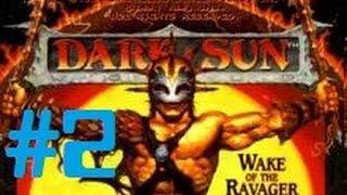 Let's Play - Dark Sun: Wake of the Ravager - 2
