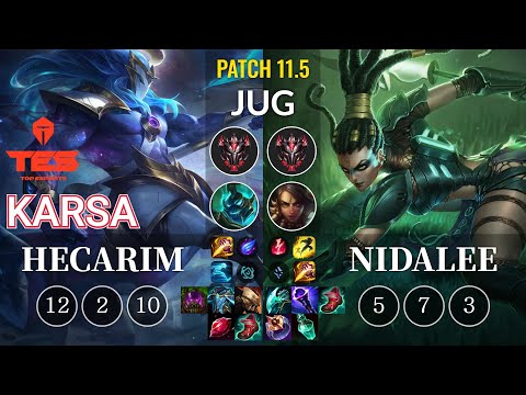 TES Karsa Hecarim vs Nidalee Jungle - KR Patch 11.5