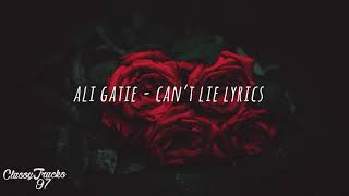 Ali Gatie – Can&#39;t Lie (Lyrics)