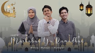 Download lagu MARHABAN YA RAMADHAN 1445H by Muhajar - Muhajir Lamkaruna - Ratna Komala || Cover Song 2024 mp3