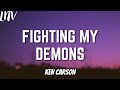 Ken Carson Fighting My Demons Lyrics