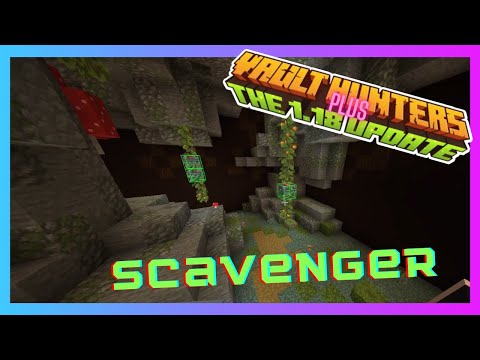 My First VHP Scavenger vault  | Vault Hunters Plus  1.18 Episode 7 |