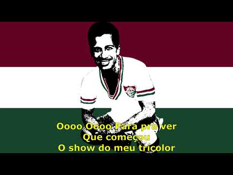 "Para pra ver que começou o show do meu Tricolor" Barra: O Bravo Ano de 52 &bull; Club: Fluminense &bull; País: Brasil