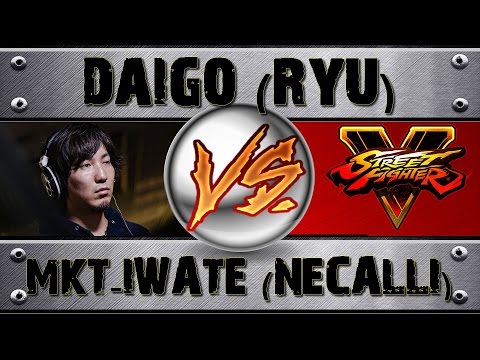 Street Fighter V DAIGO (RYU) VS MKT-IWATE (NECALLI) PRO RANKED MATCH - VER 1.01 HD