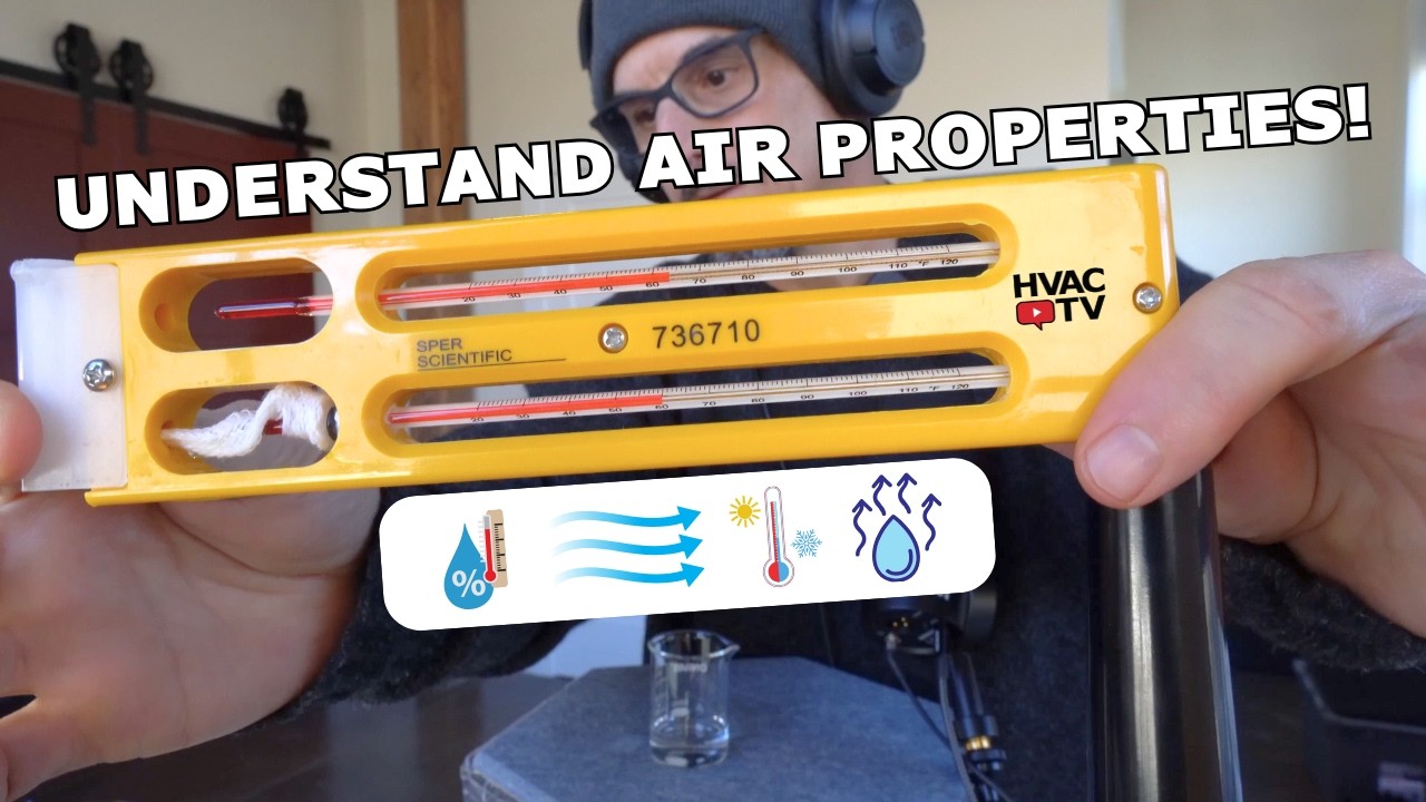 Understanding Dry Bulb, Wet Bulb, and Dew Point: HVAC Properties of Air Explained