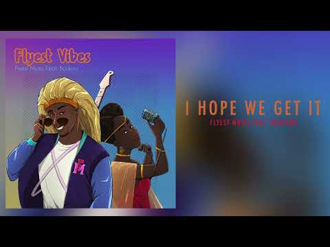 I Hope We Get It (Feat. Boukuru)